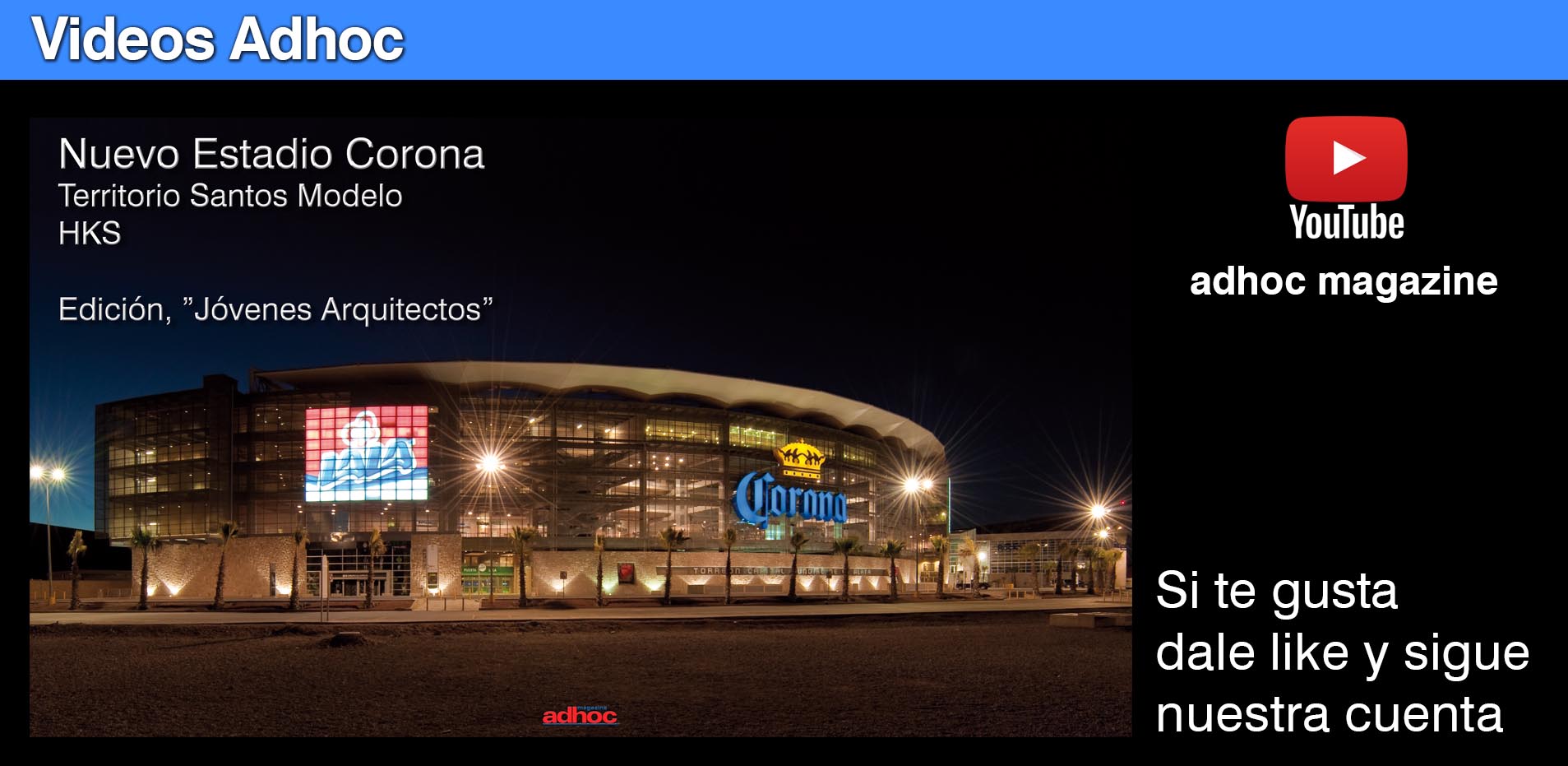 Video Estadio Corona